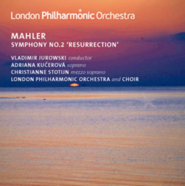 Mahler: Symphony No. 2, 'Resurrection'