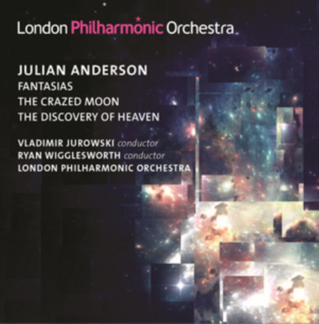 Julian Anderson: Fantasias/The Crazed Moon/...