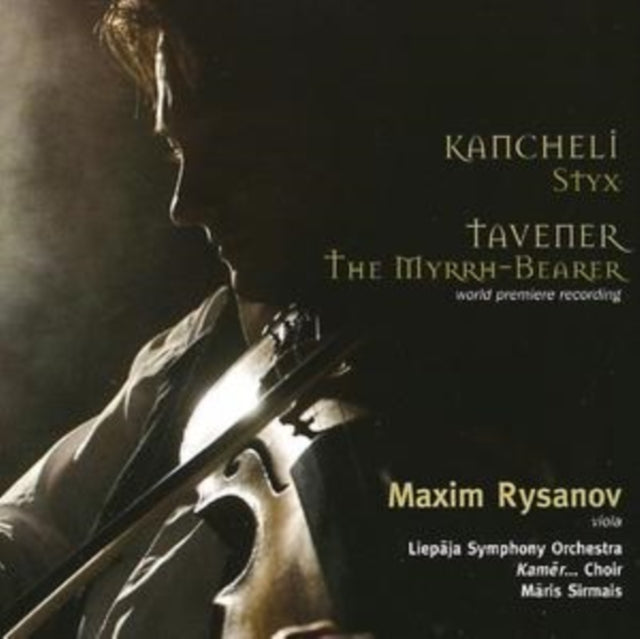 Kancheli: Styx/Tavener: The Myrrh-bearer