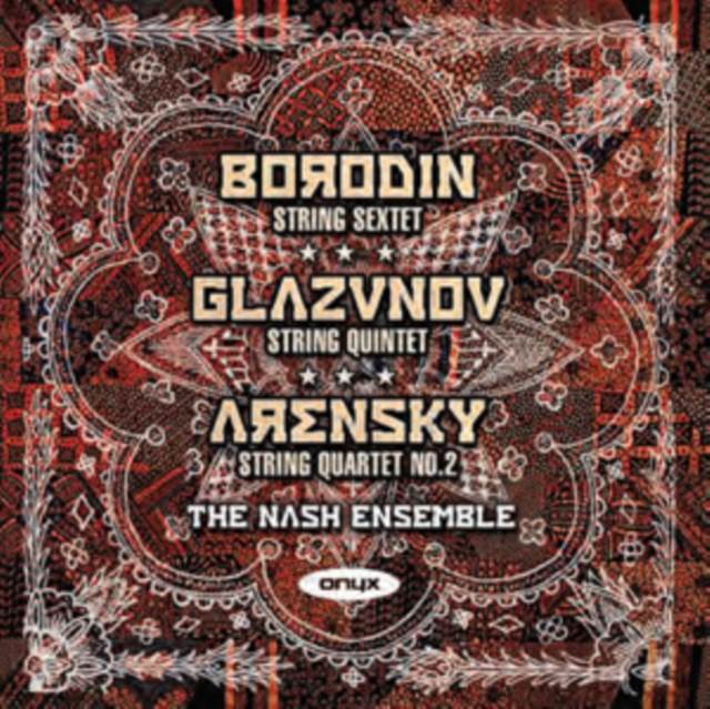 Borodin: String Sextet/Glazunov: String Quintet/...