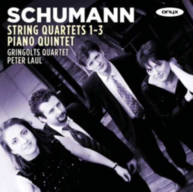 Schumann: String Quartets 1-3/Piano Quintet