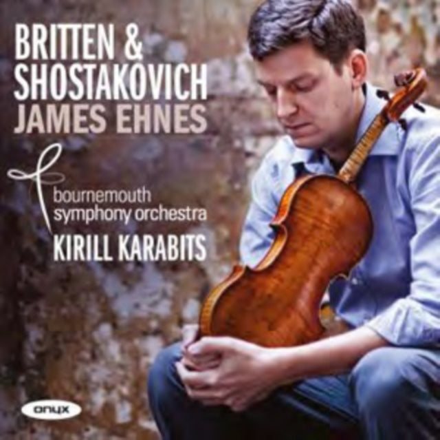 James Ehnes: Britten & Shostakovich