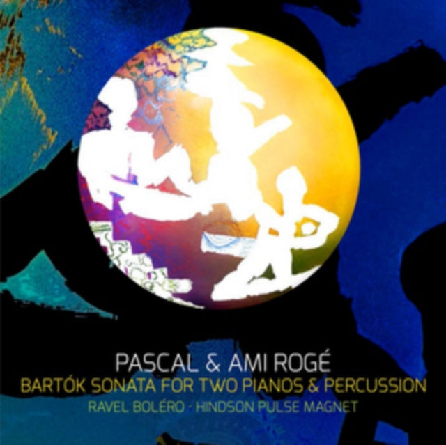 Bartók: Sonata for Two Pianos & Percussion/Ravel: Boléro/...