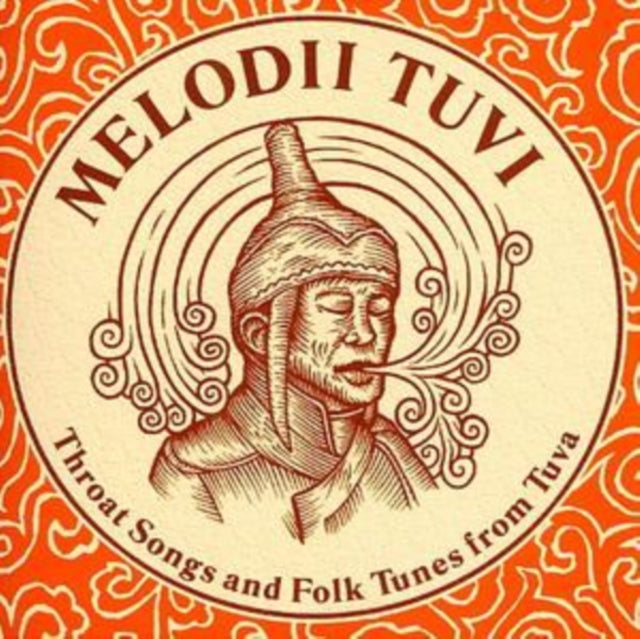 Melodii Tuvi: Throat Songs and Folk Tunes of Tuva