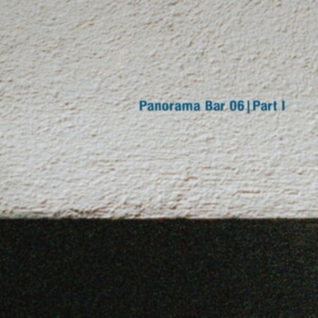Panorama Bar 06, Pt. 1