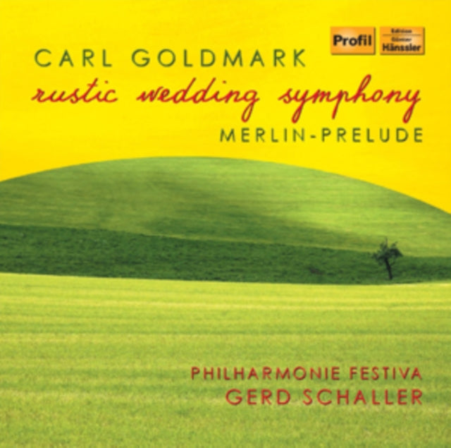 Carl Goldmark: Rustic Wedding Symphony