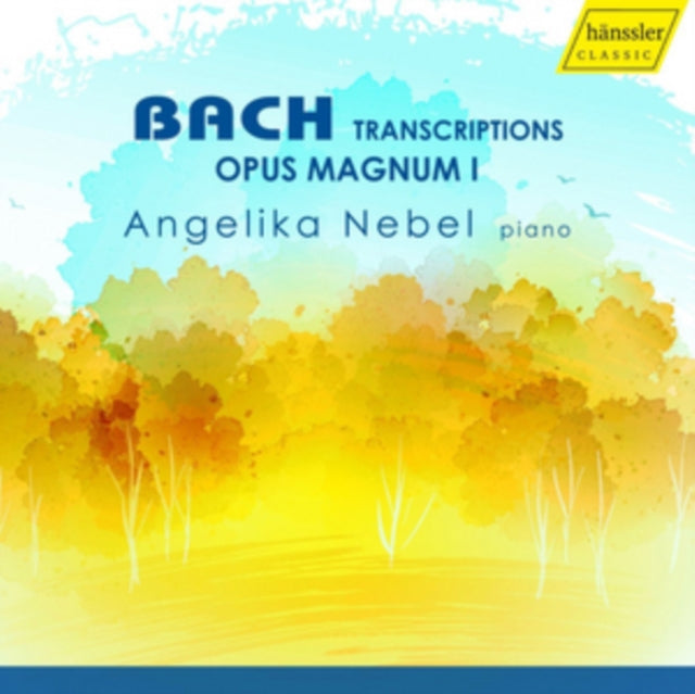 Bach: Transcriptions/Opus Magnum I