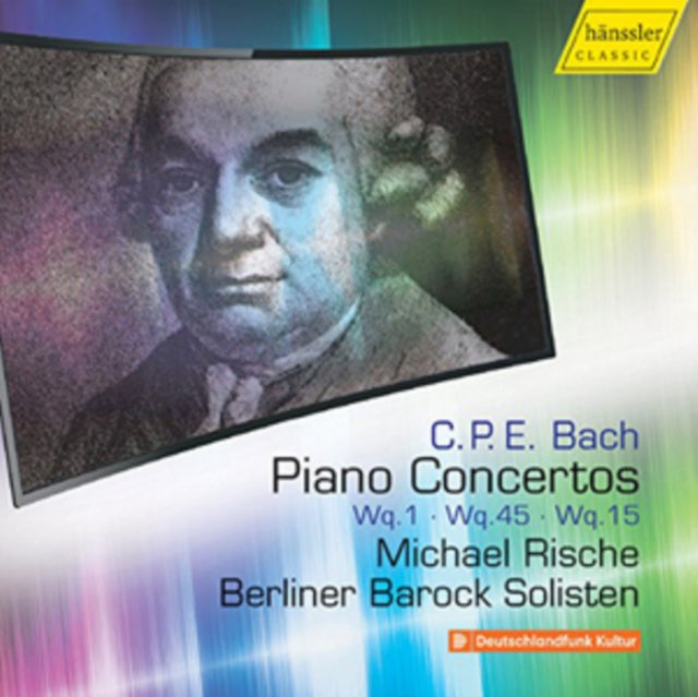 C.P.E. Bach: Piano Concertos Wq.1/Wq.45/Wq.15