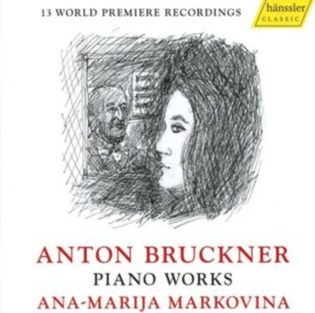 Anton Bruckner: Piano Works