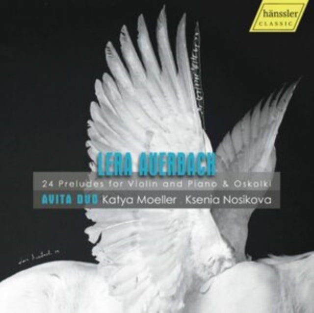 Lera Auerbach: 24 Preludes for Violin and Piano & Oskolki