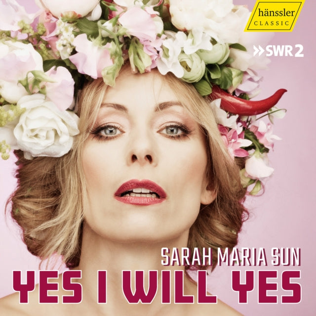 Sarah Maria Sun: Yes I Will Yes