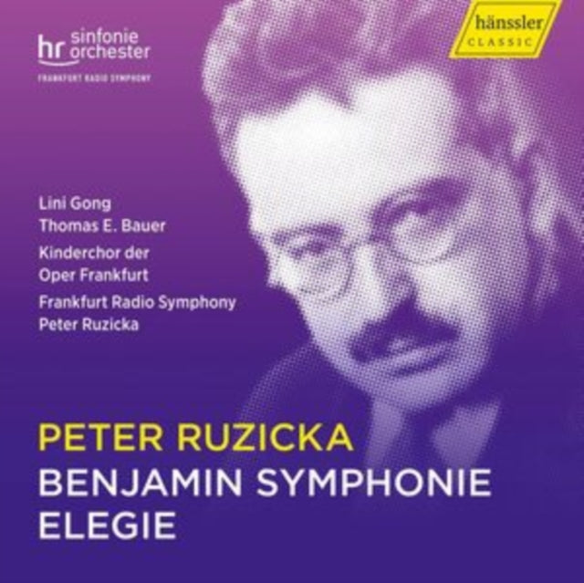 Peter Ruzicka: Benjamin Symphonie/Elegie
