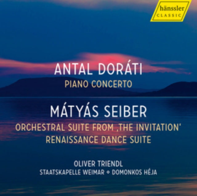 Antal Doráti: Piano Concerto/Mátyás Seiber: Orchestral Suite...
