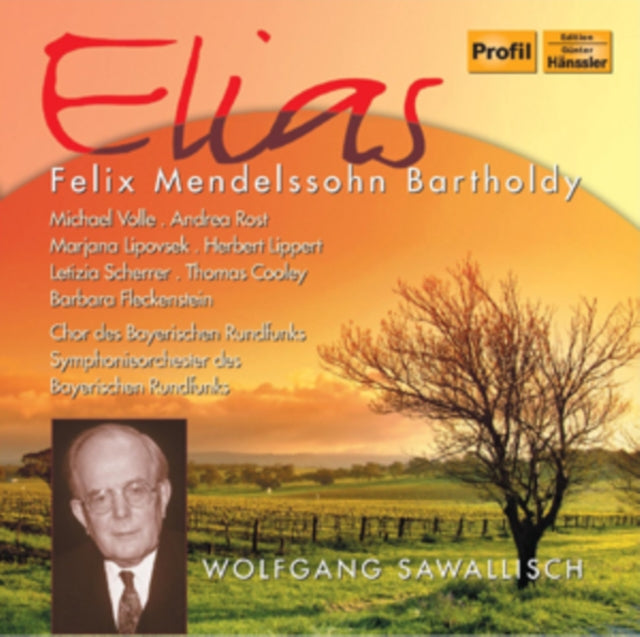 Felix Mendelssohn: Elijah