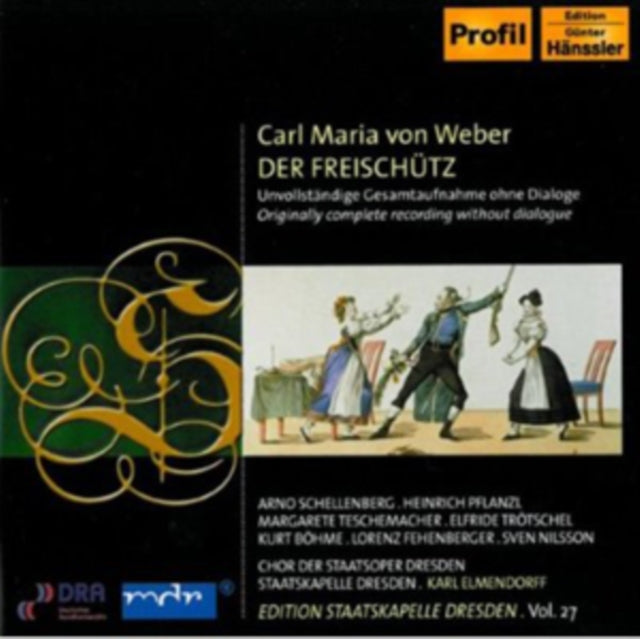 Carl Maria Von Weber: Der Freischutz