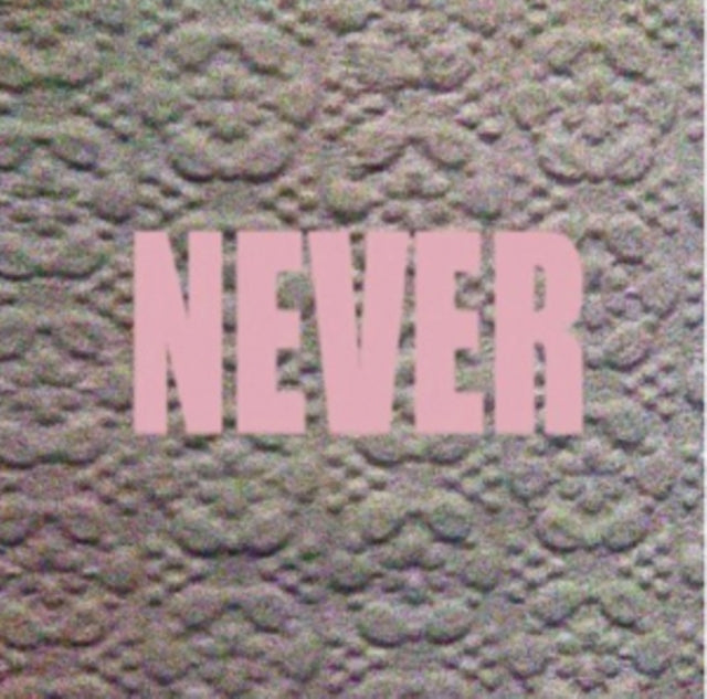 Never