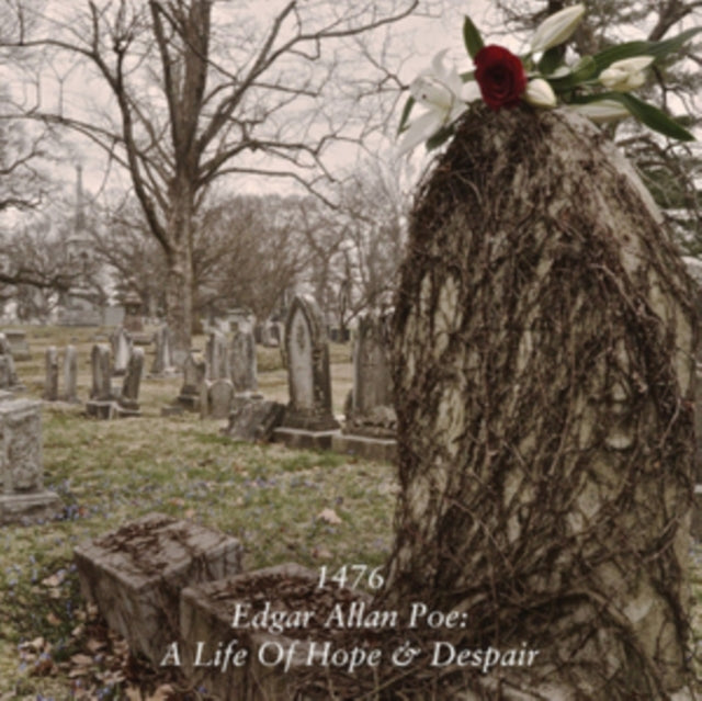 Edgar Allan Poe: A Life of Hope & Despair