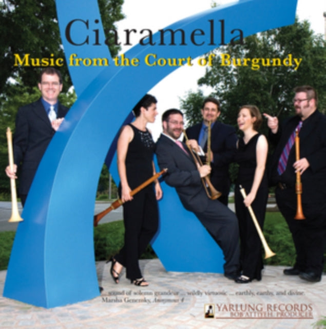 Ciaramella: Music from the Court of Burgundy