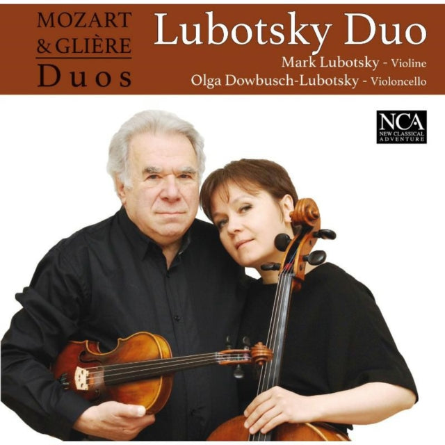 Lubotsky Duo: Mozart & Glière Duos