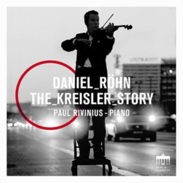 Daniel Röhn: The Kreisler Story