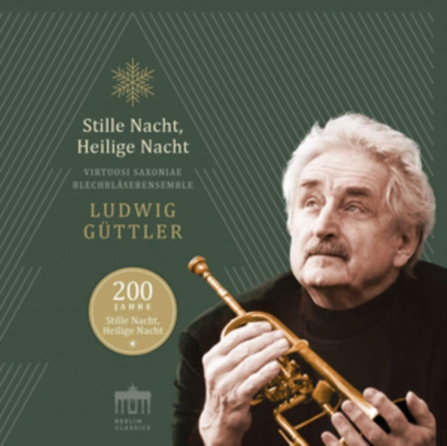 Ludwig Güttler: Stille Nacht, Heilige Nacht