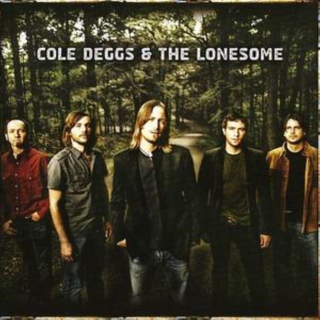 Cole Deggs and the Lonesome