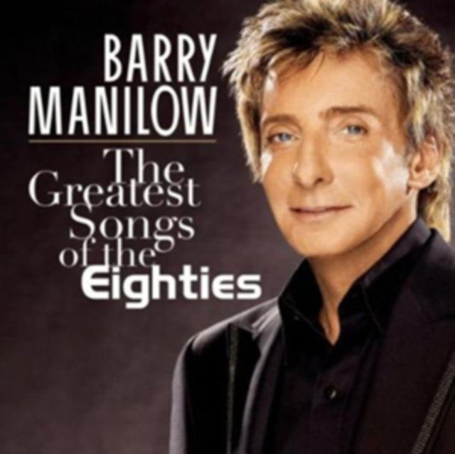 The Greatest Songs of the Eighties
