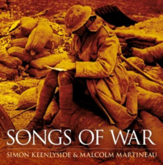 Simon Keenlyside: Songs of War