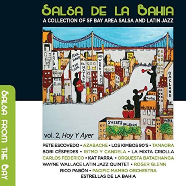 Salsa De La Bahia Vol 2 Hoy Y Ayer