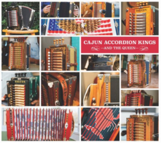 Cajun Accordio Kings (And the Queen)