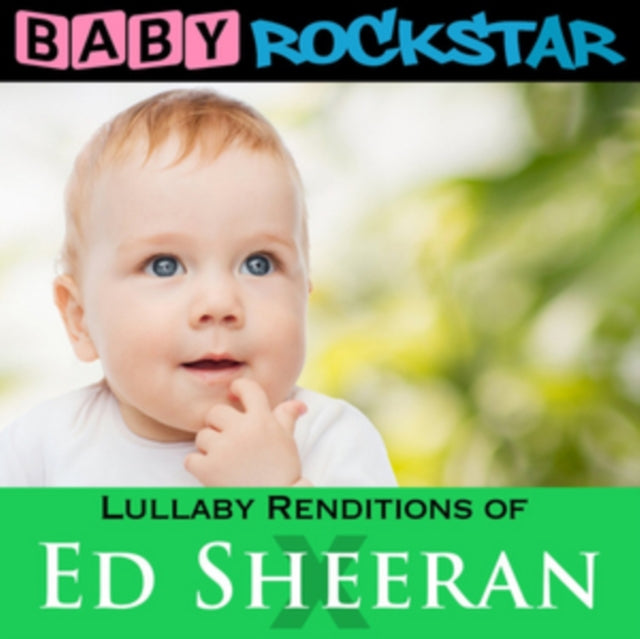 Lullaby Renditions of Ed Sheeran: X
