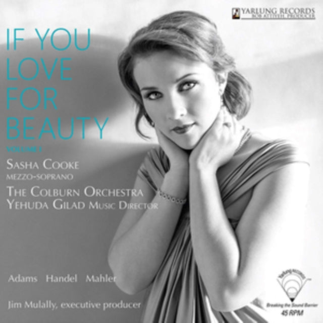 Adams/Handel/Mahler: If You Love for Beauty