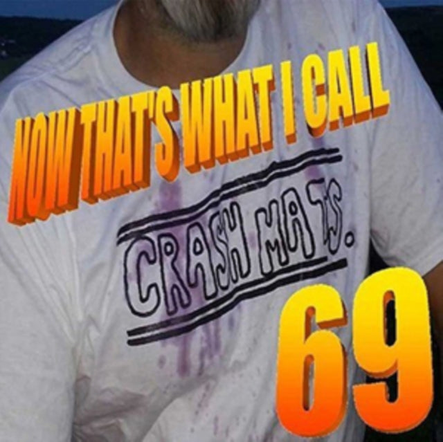 Now That's What I Call Crash Mats 69