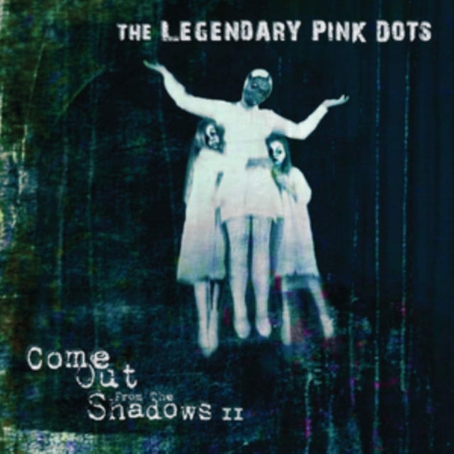 Come Out from the Shadows