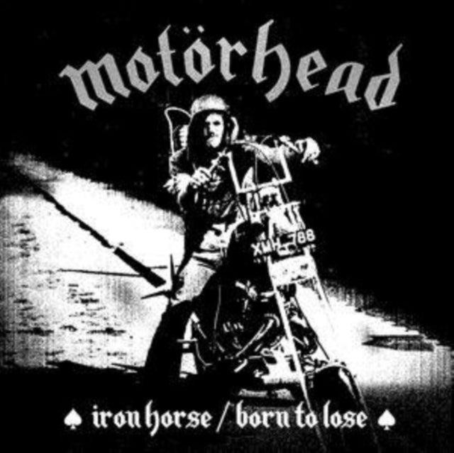 Iron Horse/Born to Lose