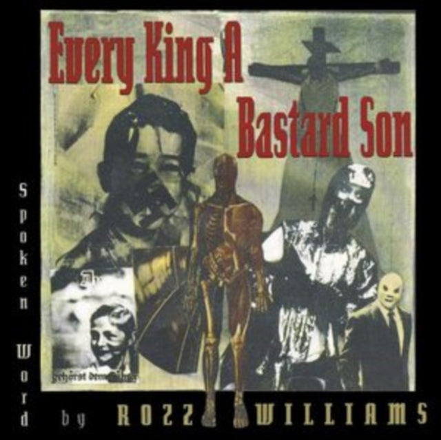 Every king a bastard son