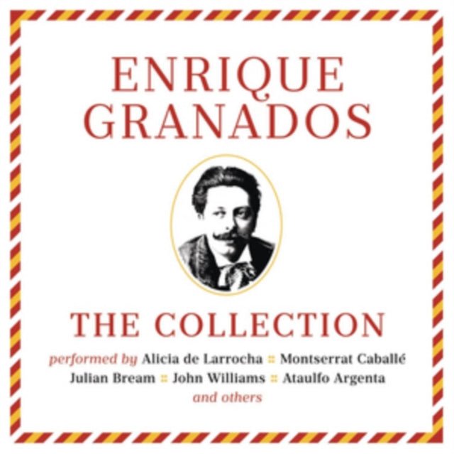 Enrique Granados: The Collection