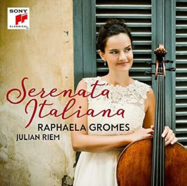 Raphaela Gromes: Serenata Italiana