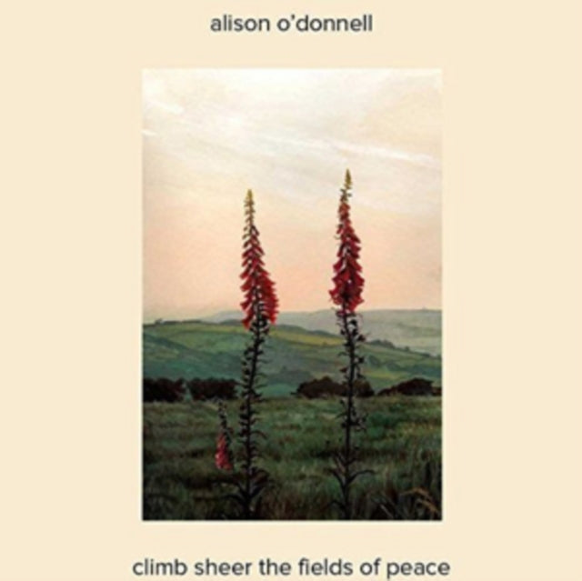 Climb Sheer the Fields of Peace