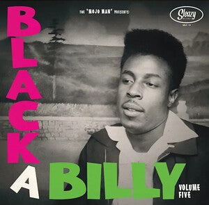 The "Mojo Man" Presents Black a Billy Vol. 5
