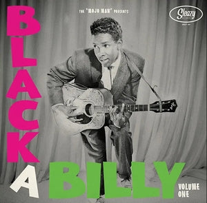 The "Mojo Man" Presents Black a Billy Vol. 1
