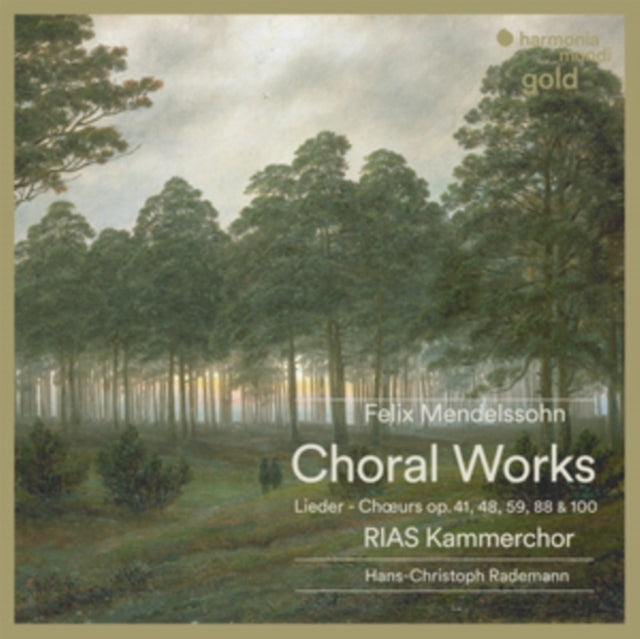 Felix Mendelssohn: Choral Works