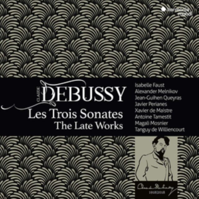 Claude Debussy: Les Trois Sonates