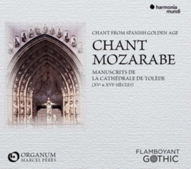 Chant Mozarabe: Manuscrits De La Cathédrale De Tolède