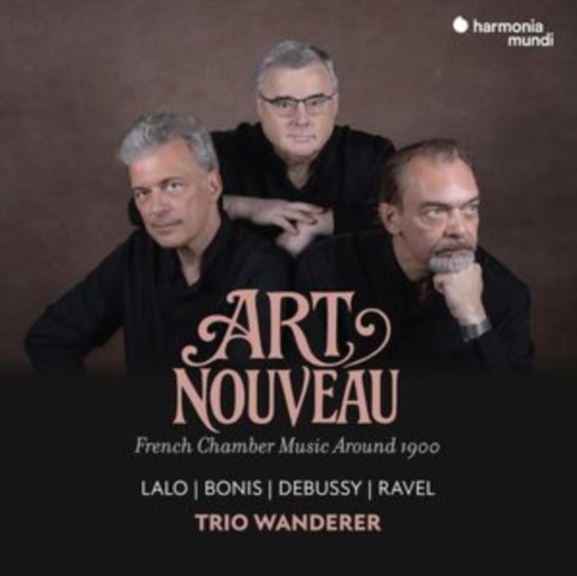 Art Nouveau: French Chamber Music Around 1900