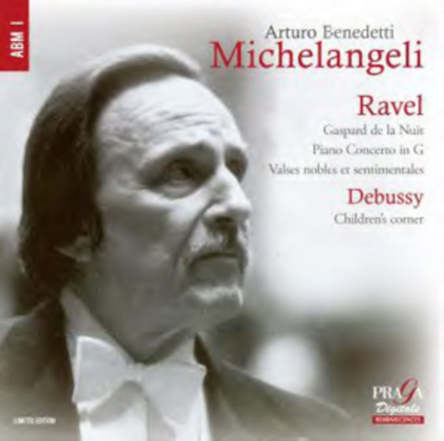 Arturo Benedetti Michelangeli: Ravel/Debussy