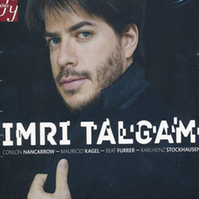 Imri Talgam: Conlon Nancarrow/Mauricio Kagel/Beat Furrer/...