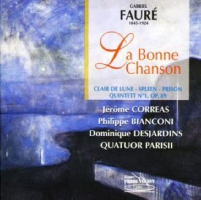 La Bonne Chanson (Correas, Bianconi, Desjardins)
