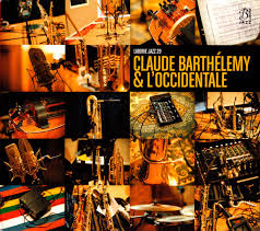 Claude Barthelemy & LOccidentale