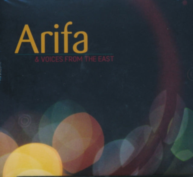 Arifa & Voices from the East